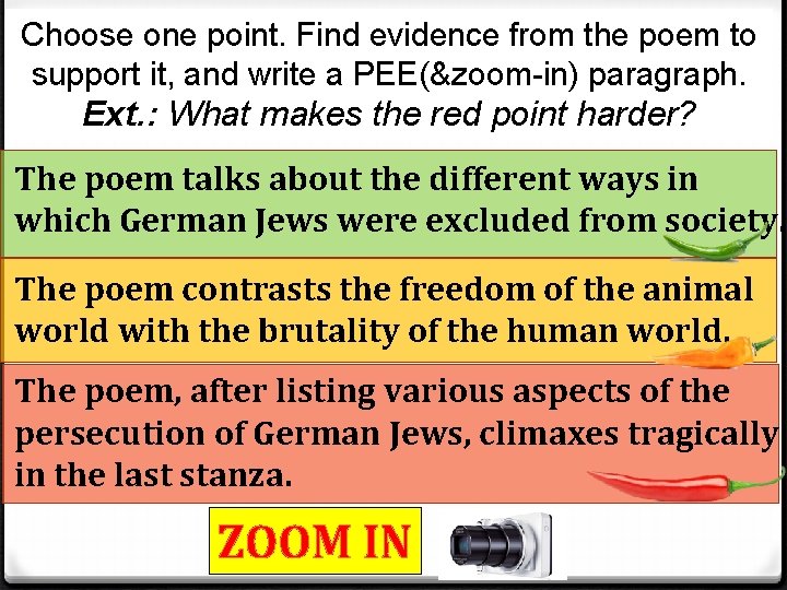 Choose one point. Find evidence from the poem to support it, and write a Choose one point. Find evidence from the poem to support it, and write a