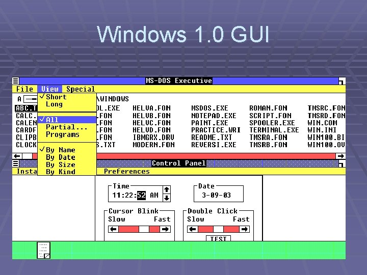 Windows 1. 0 GUI Desktop with applications in Windows 1. 01. The screenshot has