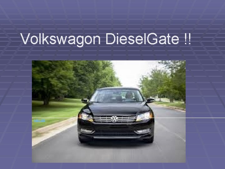 Volkswagon Diesel. Gate !! 640 × 426 