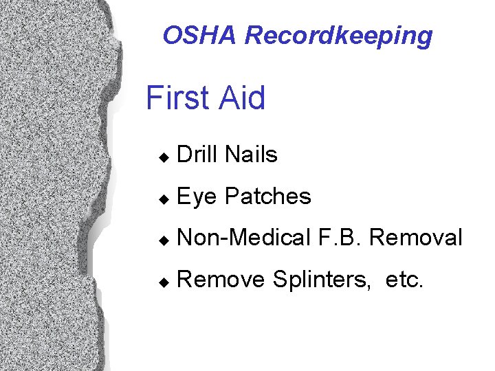 Osha Recordkeeping Osha Recordkeeping Status U Effective Dates