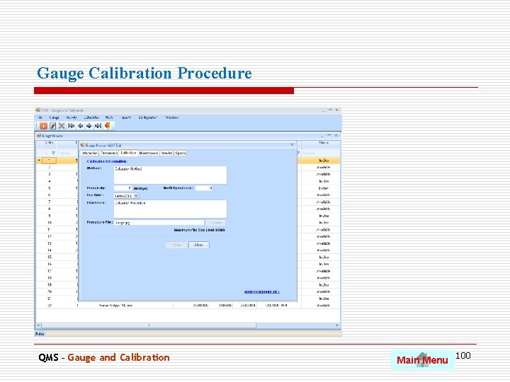 Gauge Calibration Procedure QMS – Gauge and Calibration Main Menu 100 