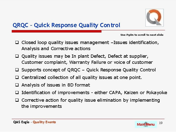 QRQC – Quick Response Quality Control Use Pg. Dn to scroll to next slide