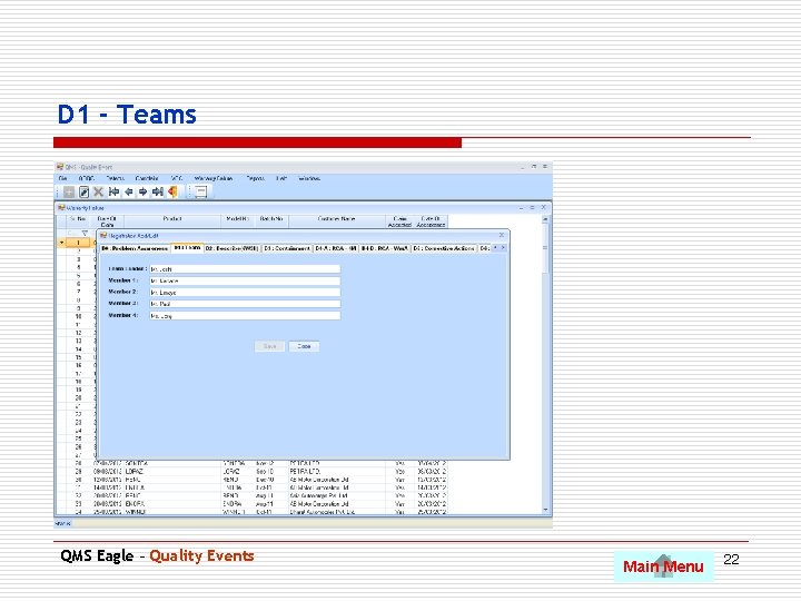 D 1 - Teams QMS Eagle – Quality Events Main Menu 22 