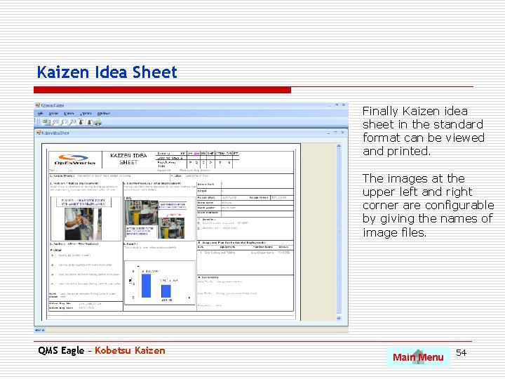 Kaizen Idea Sheet Finally Kaizen idea sheet in the standard format can be viewed