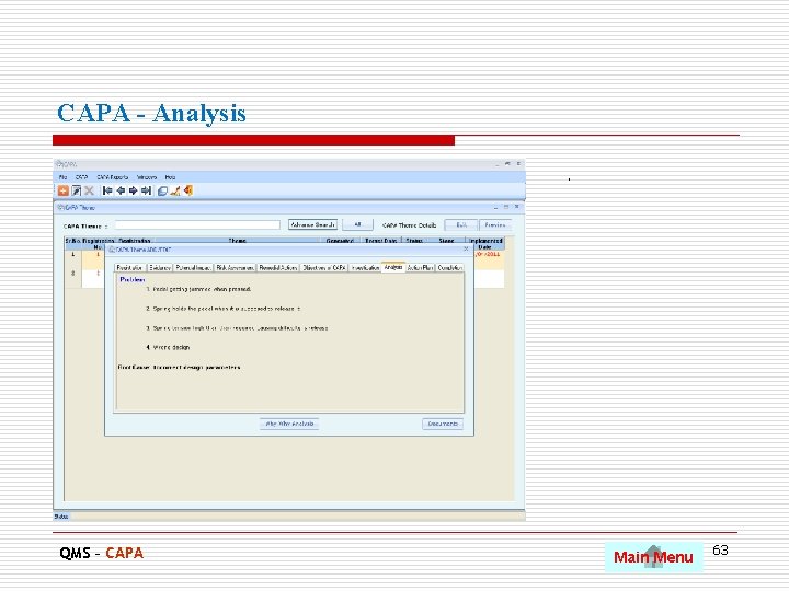 CAPA - Analysis. QMS – CAPA Main Menu 63 