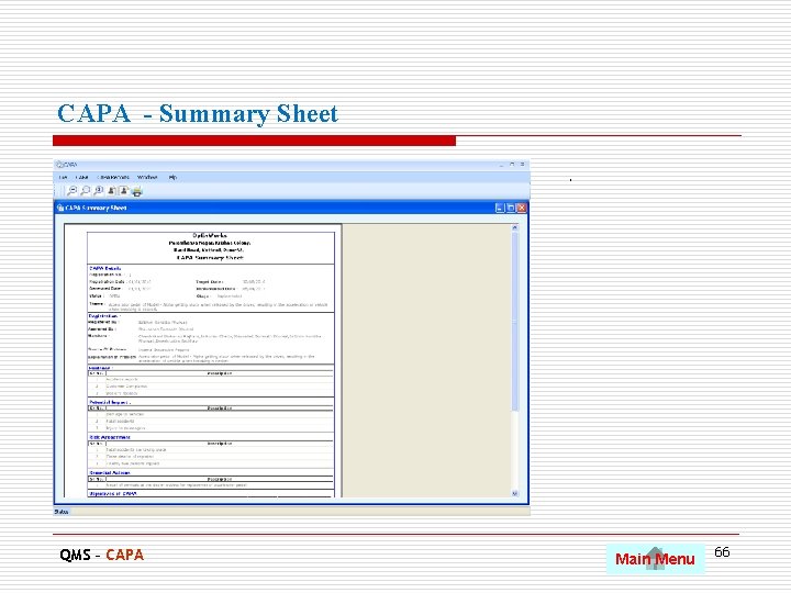 CAPA - Summary Sheet. QMS – CAPA Main Menu 66 