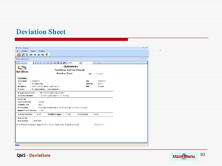 Deviation Sheet. QMS – Deviations Main Menu 83 