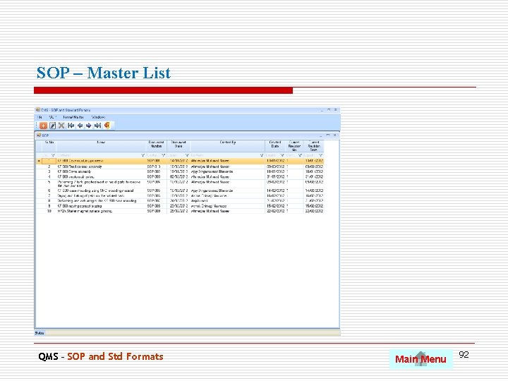 SOP – Master List QMS – SOP and Std Formats Main Menu 92 