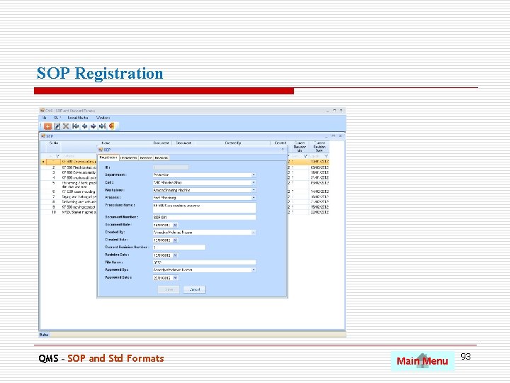 SOP Registration QMS – SOP and Std Formats Main Menu 93 