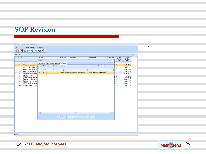 SOP Revision. QMS – SOP and Std Formats Main Menu 96 