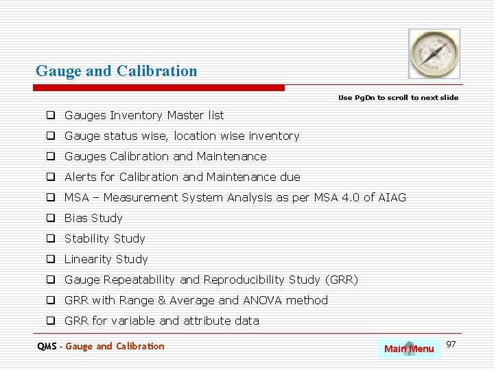 Gauge and Calibration Use Pg. Dn to scroll to next slide q Gauges Inventory