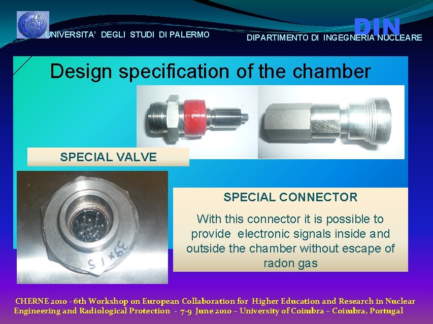 UNIVERSITA’ DEGLI STUDI DI PALERMO DIN DIPARTIMENTO DI INGEGNERIA NUCLEARE Design specification of the