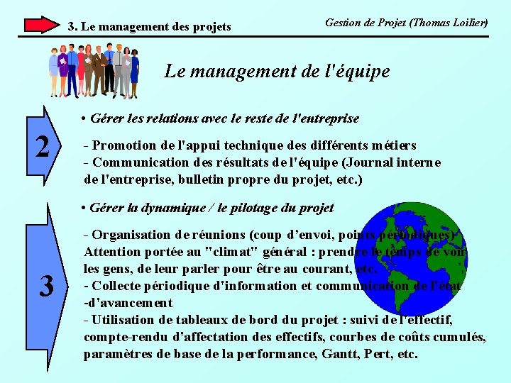 3. Le management des projets Gestion de Projet (Thomas Loilier) Le management de l'équipe