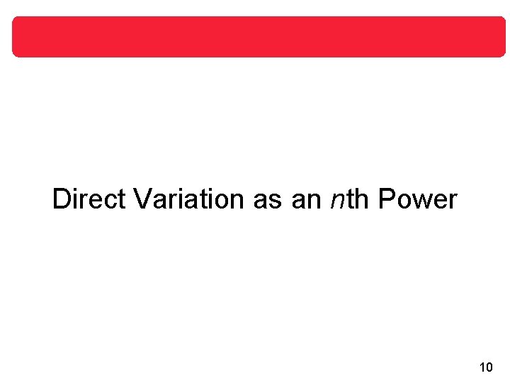 Direct Variation as an nth Power 10 