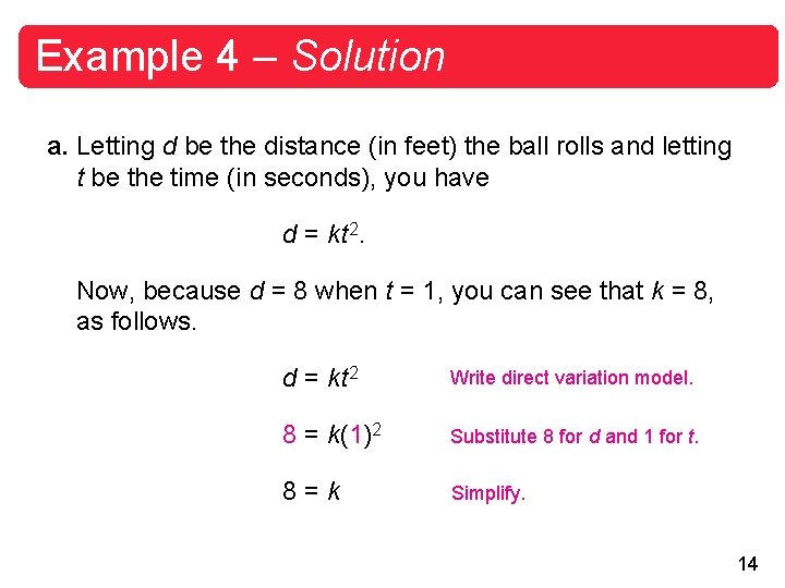 Example 4 – Solution a. Letting d be the distance (in feet) the ball