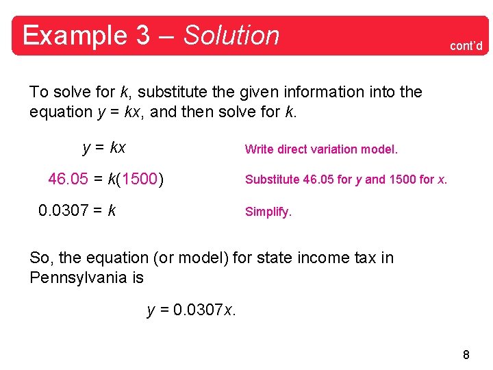 Example 3 – Solution cont’d To solve for k, substitute the given information into