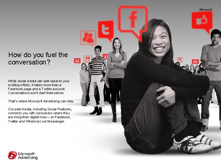 How do you fuel the conversation? While social media can add value to your How do you fuel the conversation? While social media can add value to your