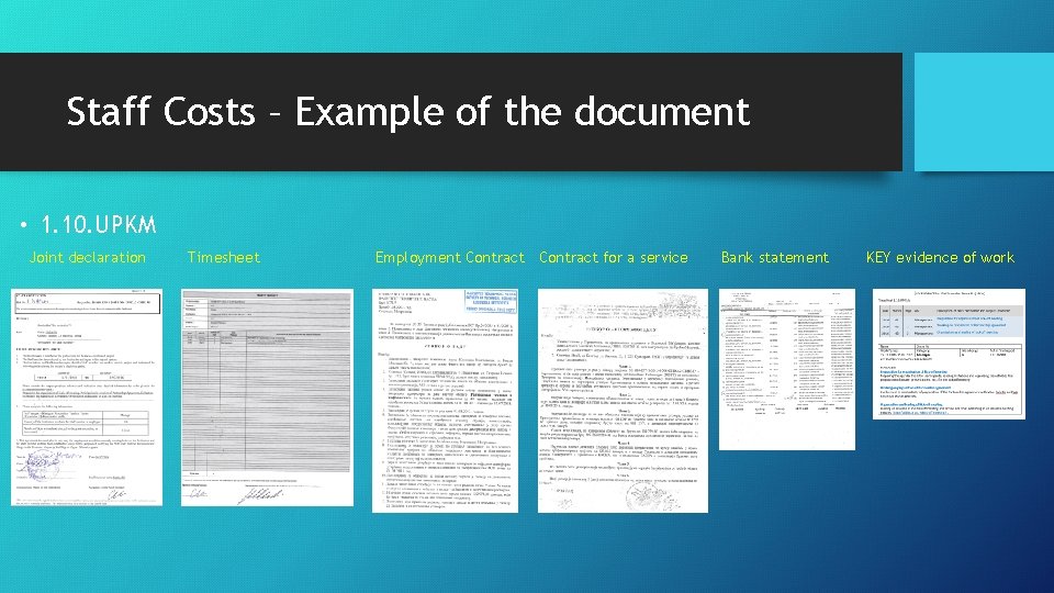 Staff Costs – Example of the document • 1. 10. UPKM Joint declaration Timesheet