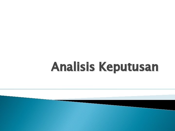 Analisis Keputusan 