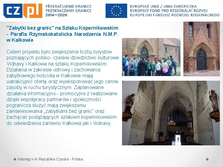 "Zabytki bez granic" na Szlaku Kopernikowskim - Parafia Rzymskokatolicka Narodzenia N. M. P. w