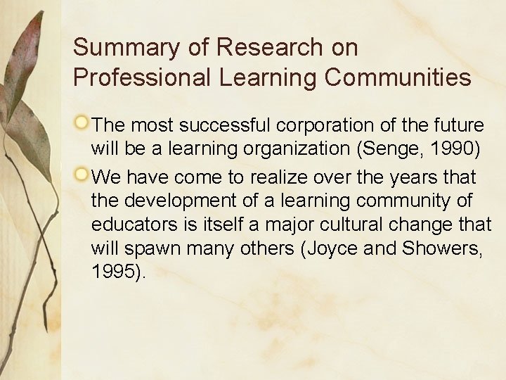 Summary of Research on Professional Learning Communities The most successful corporation of the future