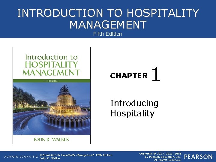 INTRODUCTION TO HOSPITALITY MANAGEMENT Fifth Edition CHAPTER 1 Introducing Hospitality Introduction to Hospitality ICD-10