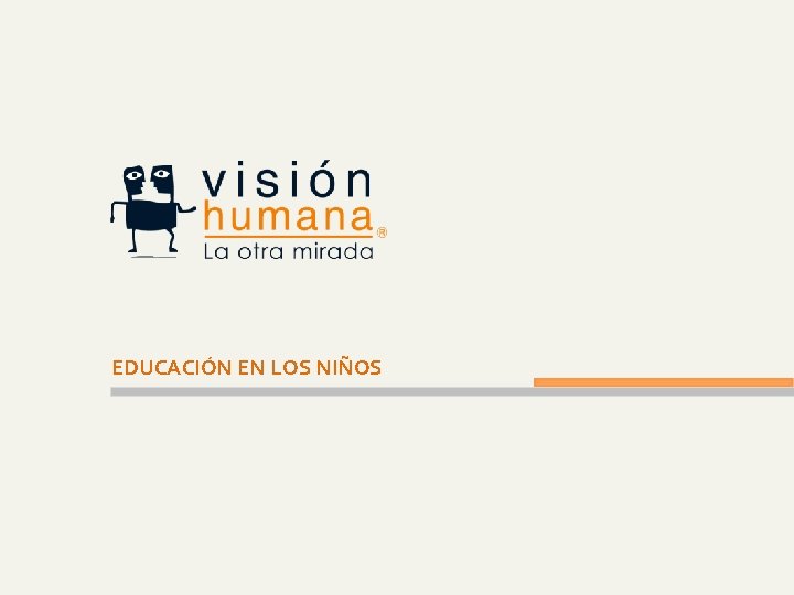 EDUCACIÓN EN LOS NIÑOS 