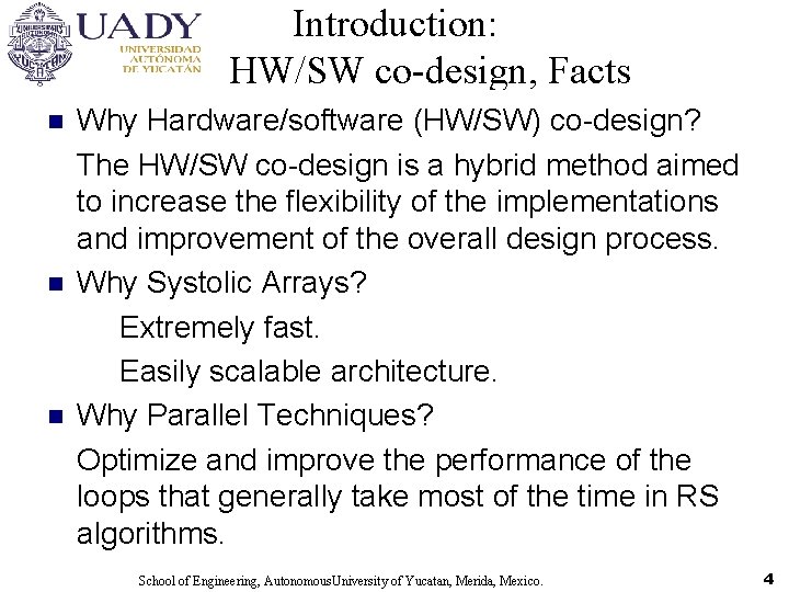 Introduction: HW/SW co-design, Facts n n n Why Hardware/software (HW/SW) co-design? The HW/SW co-design