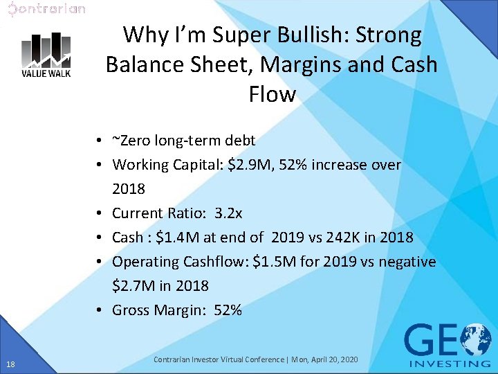 Why I’m Super Bullish: Strong Balance Sheet, Margins and Cash Flow • ~Zero long-term