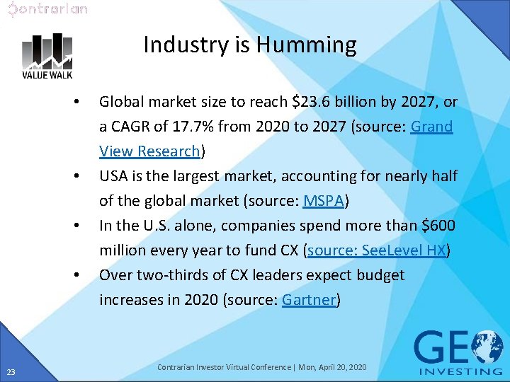 Industry is Humming • • 23 Global market size to reach $23. 6 billion