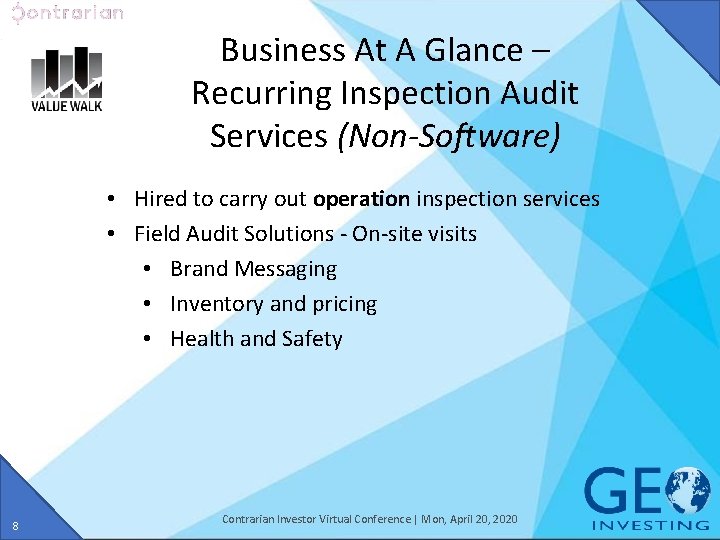 Business At A Glance – Recurring Inspection Audit Services (Non-Software) • Hired to carry