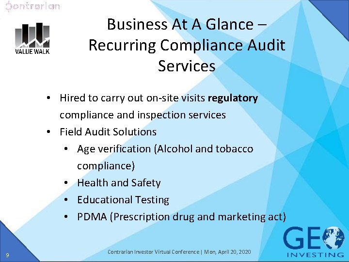 Business At A Glance – Recurring Compliance Audit Services • Hired to carry out
