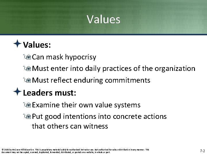 Values ªValues: 9 Can mask hypocrisy 9 Must enter into daily practices of the Values ªValues: 9 Can mask hypocrisy 9 Must enter into daily practices of the