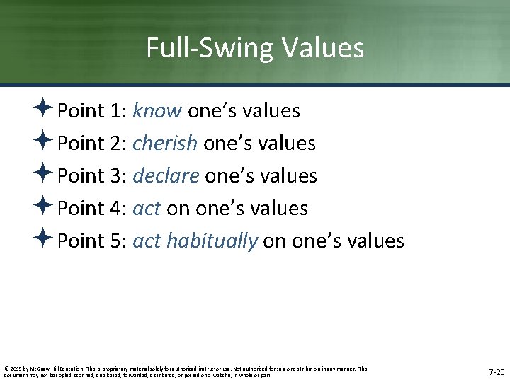 Full-Swing Values ªPoint 1: know one’s values ªPoint 2: cherish one’s values ªPoint 3: Full-Swing Values ªPoint 1: know one’s values ªPoint 2: cherish one’s values ªPoint 3: