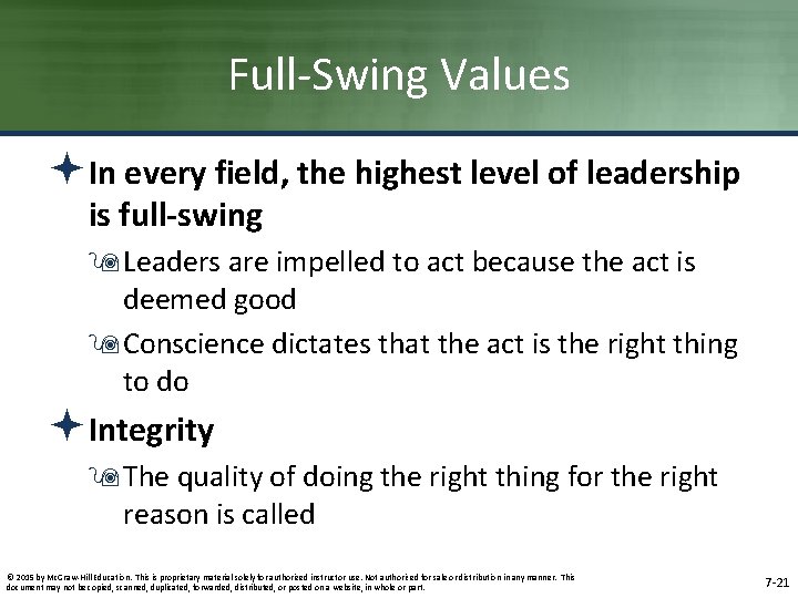 Full-Swing Values ªIn every field, the highest level of leadership is full-swing 9 Leaders Full-Swing Values ªIn every field, the highest level of leadership is full-swing 9 Leaders