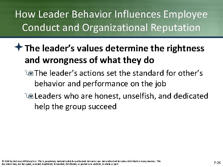 How Leader Behavior Influences Employee Conduct and Organizational Reputation ªThe leader’s values determine the How Leader Behavior Influences Employee Conduct and Organizational Reputation ªThe leader’s values determine the