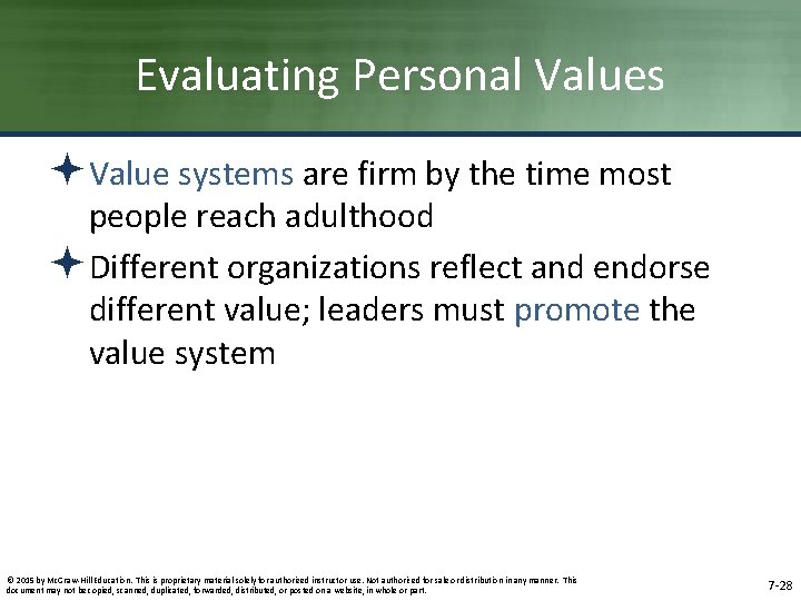 Evaluating Personal Values ªValue systems are firm by the time most people reach adulthood Evaluating Personal Values ªValue systems are firm by the time most people reach adulthood