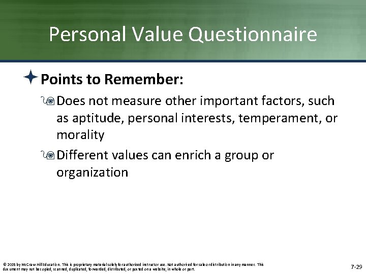 Personal Value Questionnaire ªPoints to Remember: 9 Does not measure other important factors, such Personal Value Questionnaire ªPoints to Remember: 9 Does not measure other important factors, such