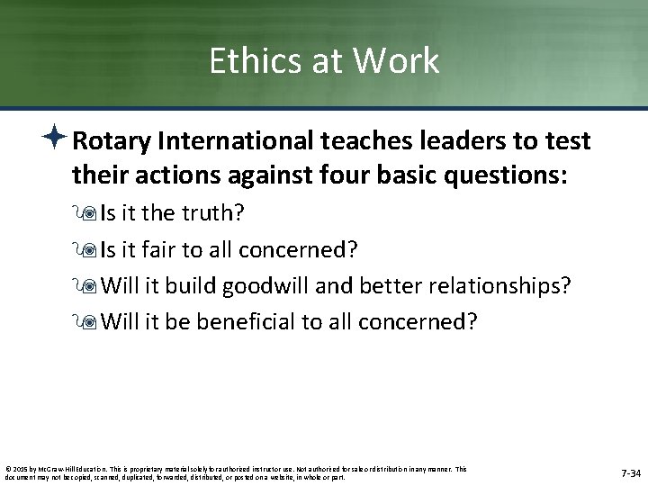 Ethics at Work ªRotary International teaches leaders to test their actions against four basic Ethics at Work ªRotary International teaches leaders to test their actions against four basic