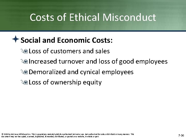 Costs of Ethical Misconduct ªSocial and Economic Costs: 9 Loss of customers and sales Costs of Ethical Misconduct ªSocial and Economic Costs: 9 Loss of customers and sales