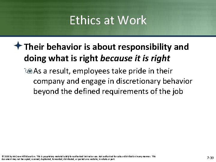 Ethics at Work ªTheir behavior is about responsibility and doing what is right because Ethics at Work ªTheir behavior is about responsibility and doing what is right because