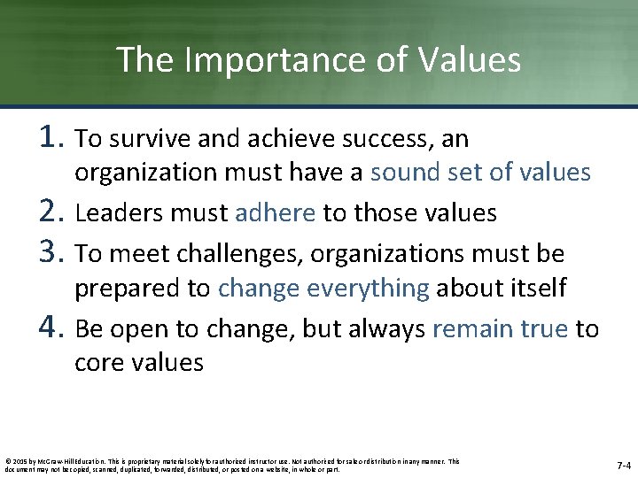 The Importance of Values 1. To survive and achieve success, an 2. 3. 4. The Importance of Values 1. To survive and achieve success, an 2. 3. 4.