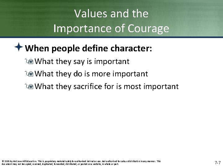 Values and the Importance of Courage ªWhen people define character: 9 What they say Values and the Importance of Courage ªWhen people define character: 9 What they say