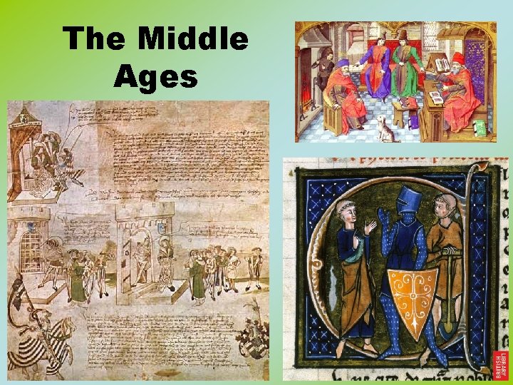 The Middle Ages 