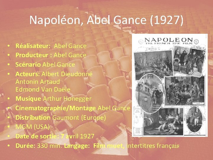 Napoléon, Abel Gance (1927) • • • Réalisateur: Abel Gance Producteur : Abel Gance