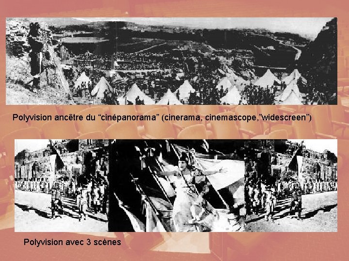 Polyvision ancêtre du “cinépanorama” (cinerama, cinemascope, ”widescreen”) Polyvision avec 3 scėnes 