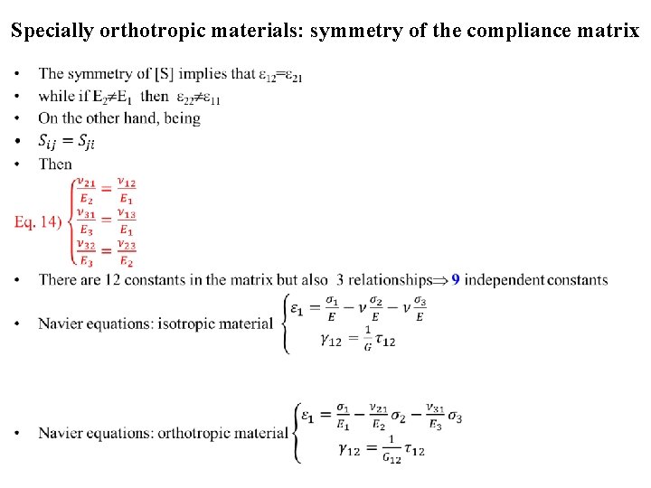 Specially orthotropic materials: symmetry of the compliance matrix • 