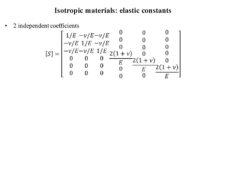 Isotropic materials: elastic constants • 