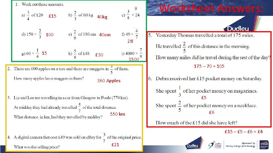 9 £ 15 100 40 kg Worksheet Answers: 40 cm 28 15 £ 30