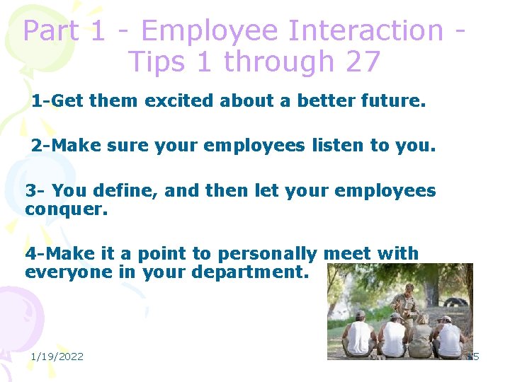 Part 1 - Employee Interaction Tips 1 through 27 1 -Get them excited about